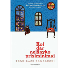 Kol dar neišnyko prisiminimai