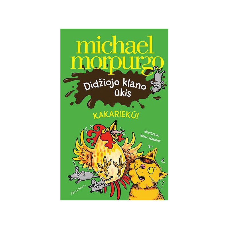 Didžiojo klano ūkis. Kakariekū!
