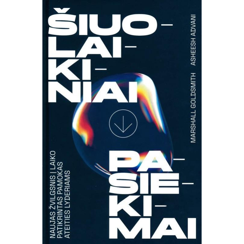 Šiuolaikiniai pasiekimai. Naujas žvilgsnis į laiko patikrintas pamokas ateities lyderiams