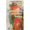 Šiandieną mylėsiu visus