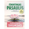 Išmintingas pasaulis. Kaip gyventi be bereikalingų rūpesčių