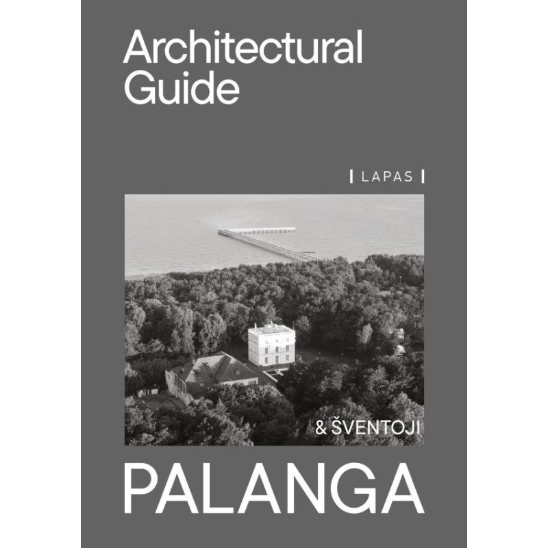 Palanga. An Architectual guide