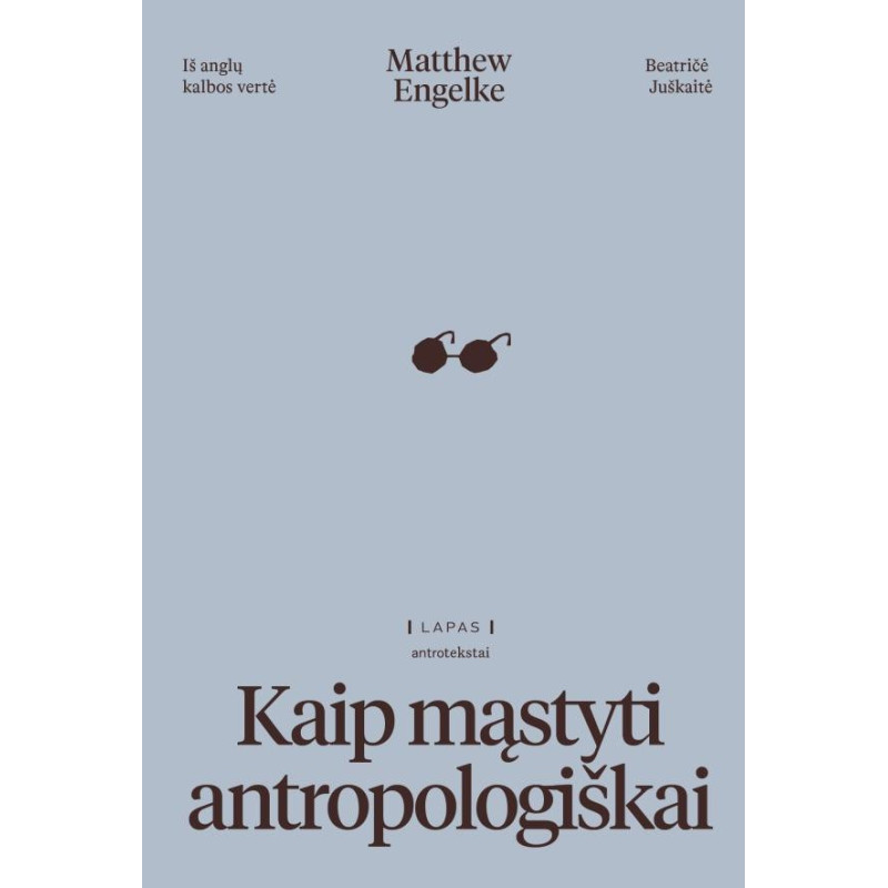 Kaip mąstyti antropologiškai