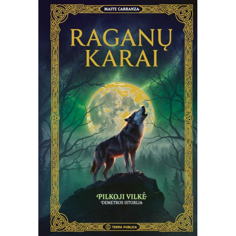 Pilkoji vilkė. Demetros istorija. Ciklo „Raganų karai“ 1-oji knyga