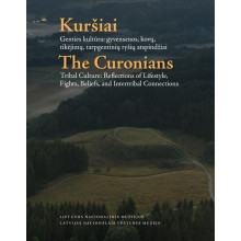 Kuršiai = The Curonians. Genties kultūra: gyvensenos, kovų, tikėjimų, tarpgentinių ryšių atspindžiai