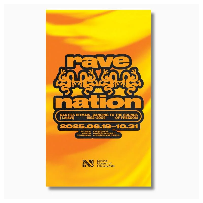 RAVE NATION. Dancing to the Sounds of Freedom. 1992–2004. Informacinis leidinys