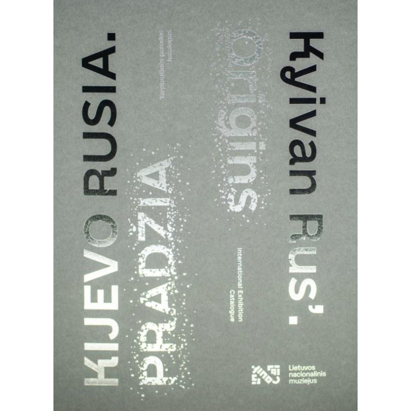 Kijevo Rusia. Pradžia. Tarptautinės parodos katalogas