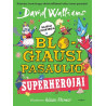 Blogiausi pasaulio superherojai