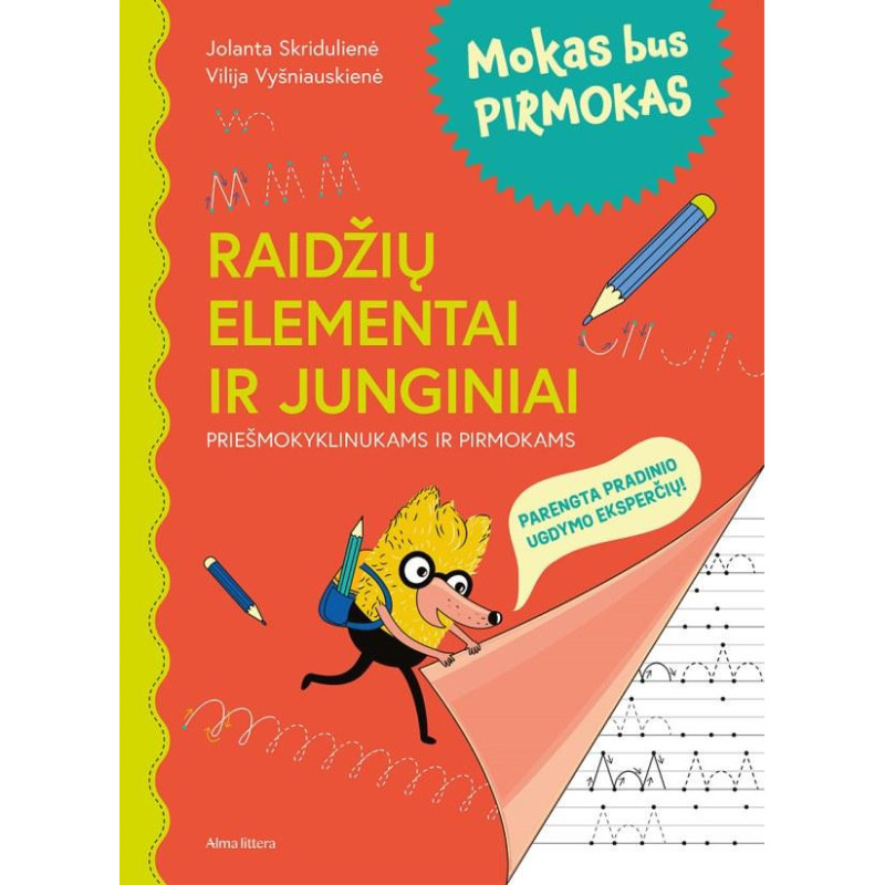 Mokas bus pirmokas. Raidžių elementai ir junginiai