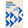 Dukart du… Kaip mes priimame gyvenimo sprendimus