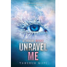 Unravel Me. Atrask mane. Serijos „Shatter Me“ antra knyga