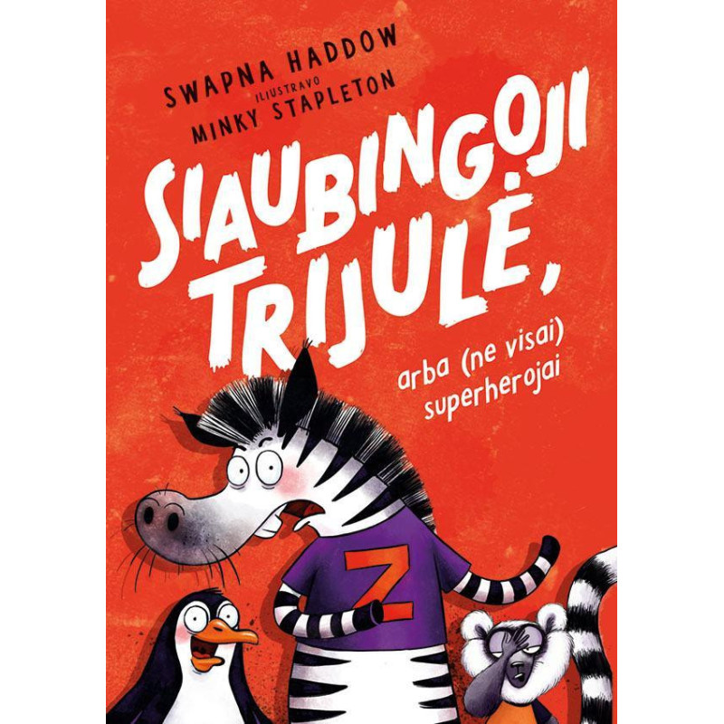 Siaubingoji trijulė arba (ne visai) superherojai