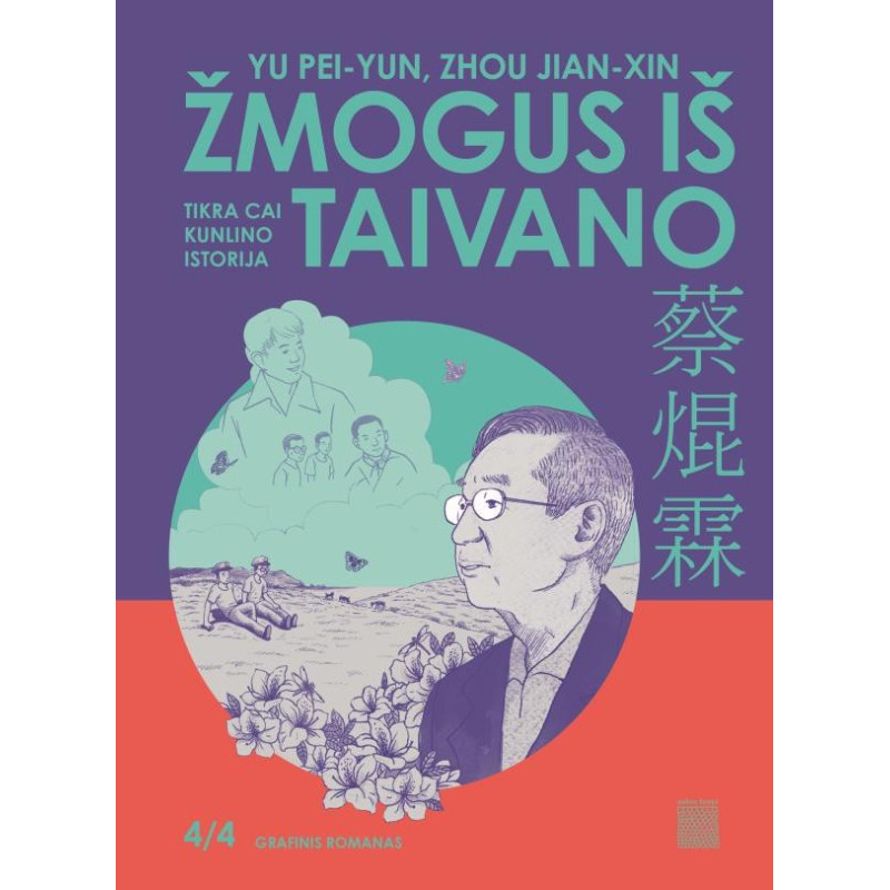 Žmogus iš Taivano 4. Tikra Cai Kunlino istorija