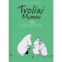 Kometa atskrieja. Nematomas vaikas (Troliai Mumiai 4)