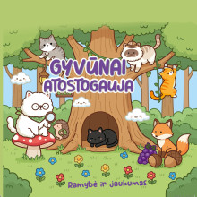 Gyvūnai atostogauja. Ramybė ir jaukumas (Miškas)