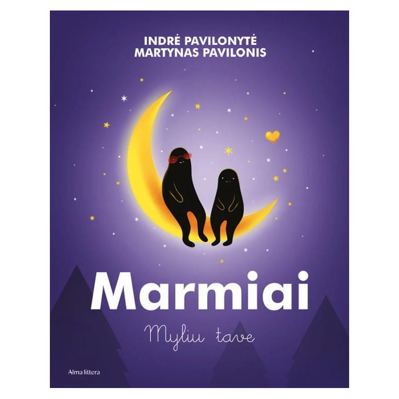 Marmiai. Myliu tave
