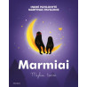 Marmiai. Myliu tave