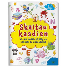 Skaitau kasdien. 30–60 žodžių skaitymo tekstai su užduotimis 6–7 metų vaikams