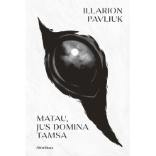 Matau, jus domina tamsa