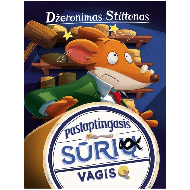 Džeronimas Stiltonas. Paslaptingasis sūrių vagis