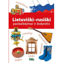 Lietuviški-rusiški pasikalbėjimai ir žodynėlis