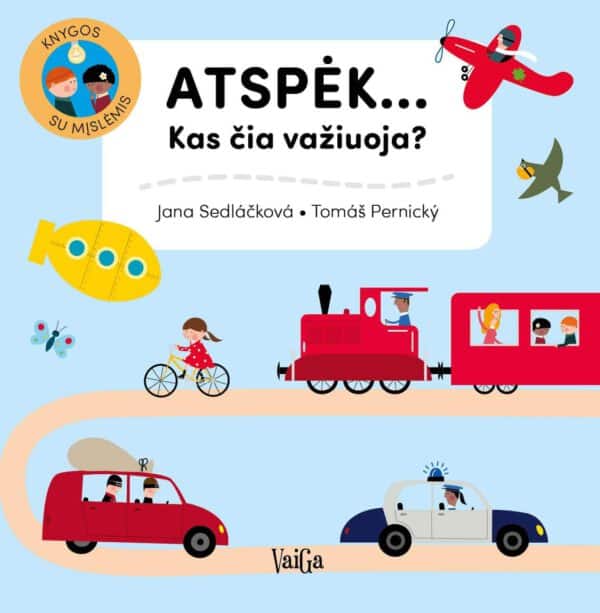 Atspėk...Kas čia važiuoja?