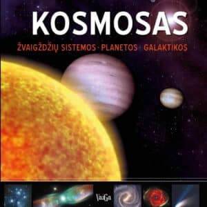 Kosmosas (Žvaigždžių sistemos. Planetos. Galaktikos)