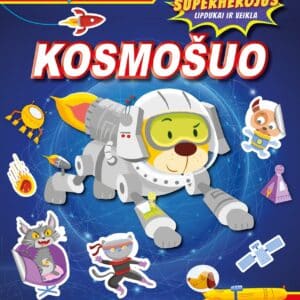 Kosmošuo. Superherojus