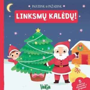 Linksmų Kalėdų! Pajudink ir pažadink