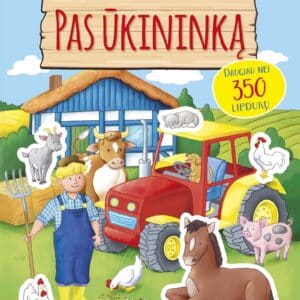 Mano margas lipdukų pasaulis. Pas ūkininką