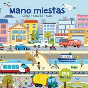 Mano miestas. Dėliok, spalvink, kurk