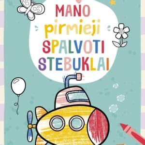 Mano pirmieji spalvoti stebuklai
