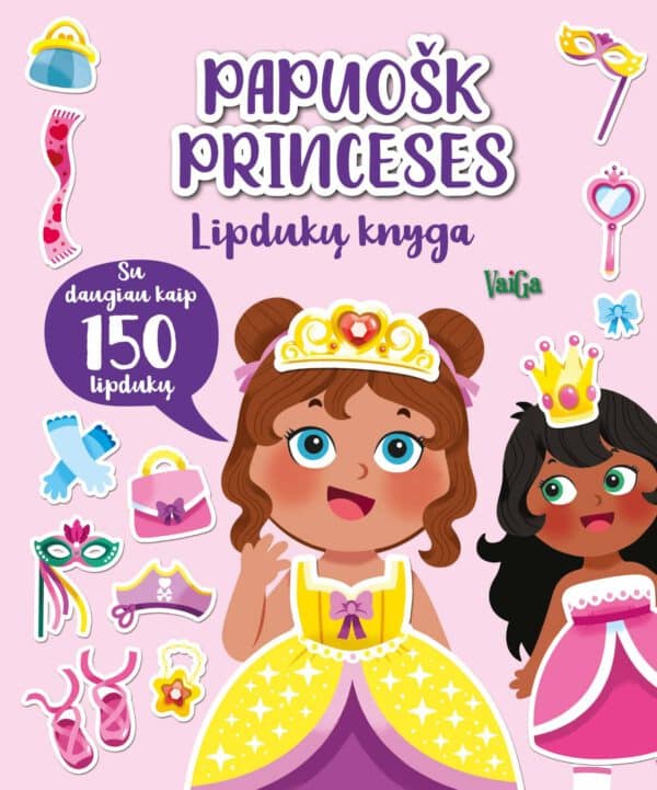 Papuošk princeses. Lipdukų knyga