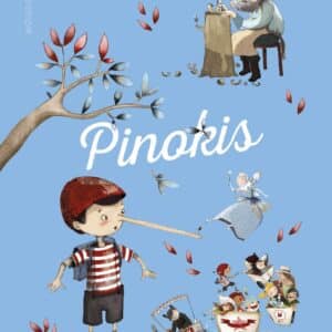 Pinokis. Mažojo skaitytojo klasika