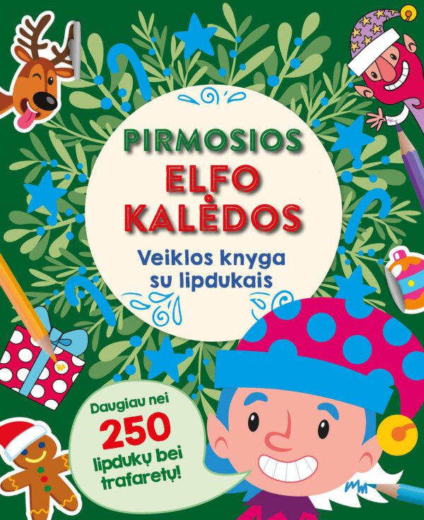 Pirmosios elfo Kalėdos. Veiklos knyga su lipdukais