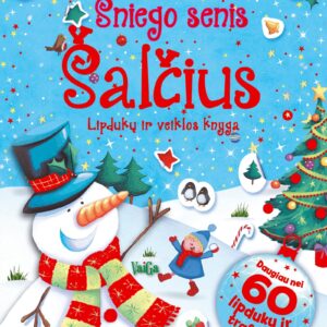 Sniego senis Šalčius. Lipdukų ir veiklos knyga