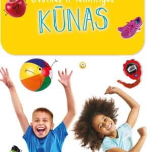 Sveikas ir laimingas. Kūnas