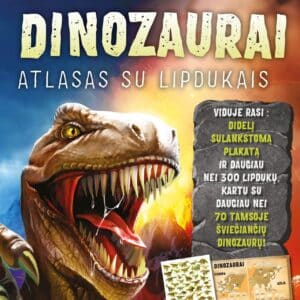 Tamsoje švytintys dinozaurai. Atlasas su lipdukais