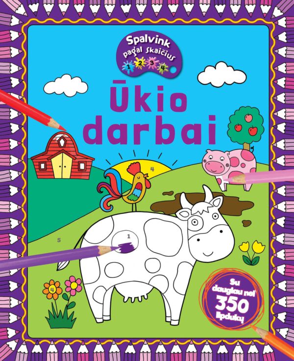 Spalvink pagal skaičius. Ūkio darbai