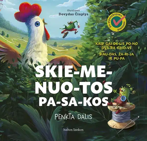 Skiemenuotos pasakos. Penkta dalis. Kaip gaidelis pono dvarą griovė, Šiaudas žarija ir pupa