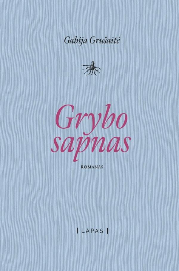 grybo-sapnas-knyga-gabija-grusaite