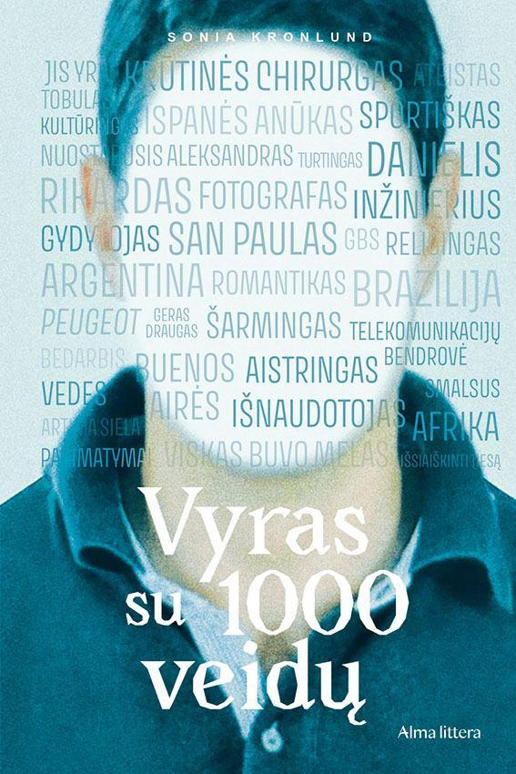 vyras-su-1000-veidu