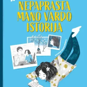 Nepaprasta mano vardo istorija