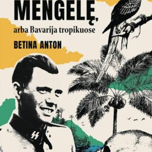 slapstant-mengele-arba-bavarija-tropikuose