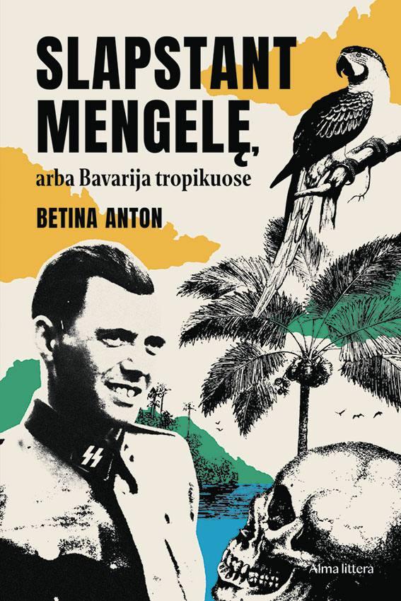 slapstant-mengele-arba-bavarija-tropikuose