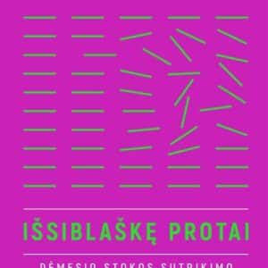 issiblaske-protai-demesio-stokos-sutrikimo-istakos