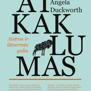 atkaklumas-aistros-ir-istvermes-galia