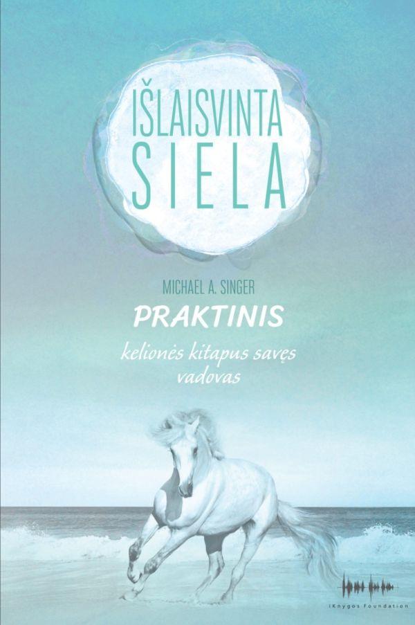 islaisvinta-siela-praktinis-keliones-kitapus-saves-vadova