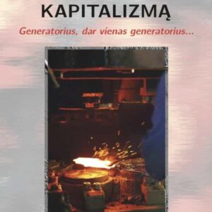 statome-kapitalizma-generatorius-dar-vienas-generatoriu
