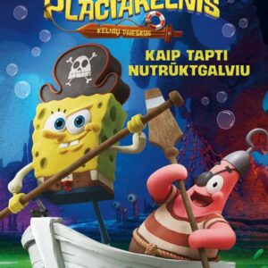 Kempiniukas Plačiakelnis. Kelnių paieškos. Kaip tapti nutrūktgalviu